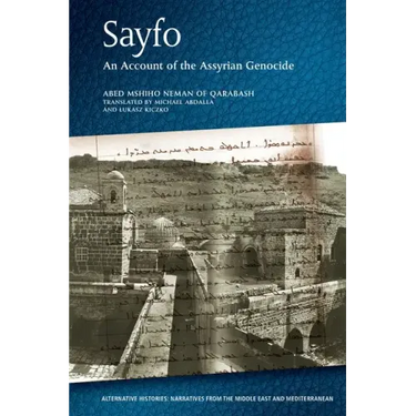 Sayfo - An Account of the Assyrian Genocide