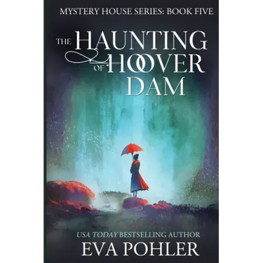 The Haunting of Hoover Dam