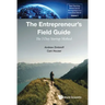 Entrepreneur's Field Guide, The: The 3 Day Startup Method