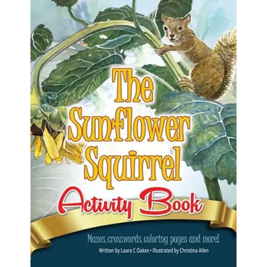The Sunflower Squirrel Activity Book
