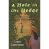 A Hole in the Hedge