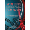 Writing documentary and Film Script