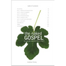 The Naked Gospel: Truth You May Never Hear in Church