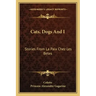 Cats, Dogs And I: Stories From La Paix Chez Les Betes