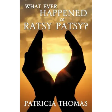 What Ever Happened to Ratsy Patsy?