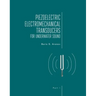 Piezoelectric Electromechanical Transducers for Underwater Sound, Part I