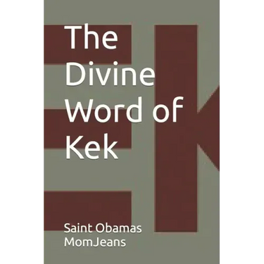 The Divine Word of Kek