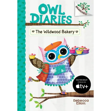 The Wildwood Bakery: A Branches Book (Owl Diaries #7): Volume 7
