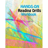 Hands On Reading Drills: Raise Reading Test Scores with Phonemic Awareness Drills, Phonics Drills, Sight Words and Cognitive Skills Exercises