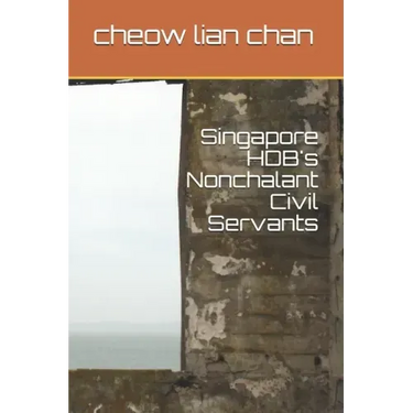 Singapore HDB's Nonchalant Civil Servants