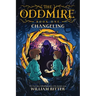 The Oddmire, Book 1: Changeling