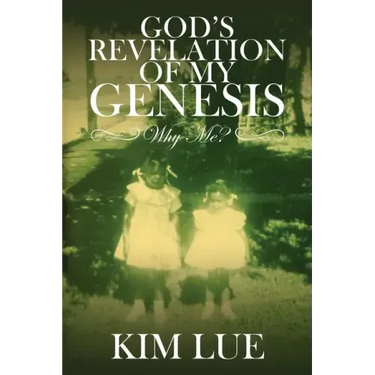 God's Revelation of My Genesis