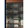 A Genealogy Memoir of the Descendants of Capt. William Fowler, of New Haven, Connecticut