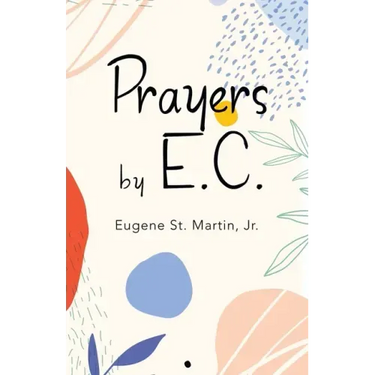 Prayers by E.C.