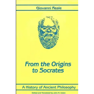A History of Ancient Philosophy I: From the Origins to Socrates