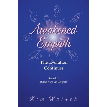 Awakened Empath: The Evolution Continues