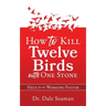 How to Kill Twelve Birds with One Stone: Help for the Working Pastor