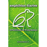 Amphibian Diaries: A Field Guide for Truth-Seekers