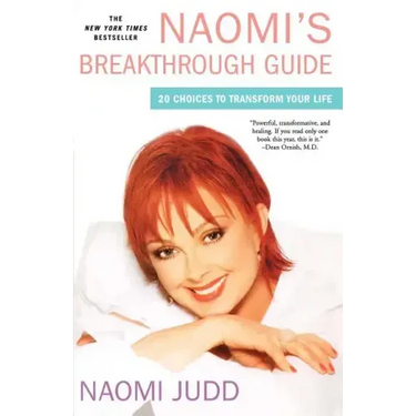 Naomi's Breakthrough Guide: 20 Choices to Transform Your Life
