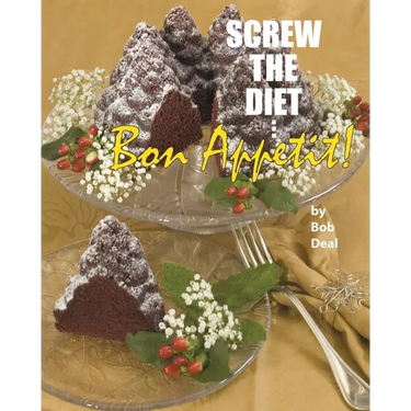 Screw the Diet...: Bon Appétit!