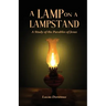 A Lamp on a Lampstand: A Study of the Parables of Jesus