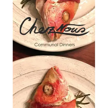 Chez Nous: Communal Dinners