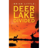 Deer Lake Divided