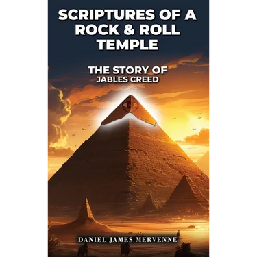 Scriptures of a Rock & Roll Temple The Story Of Jables Creed