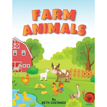 Farm Animals Ages 4 to 6. Preschool to Kindergarten, Numbers, Counting, Pre-Writing,