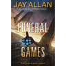 Funeral Games: Far Stars Book Three