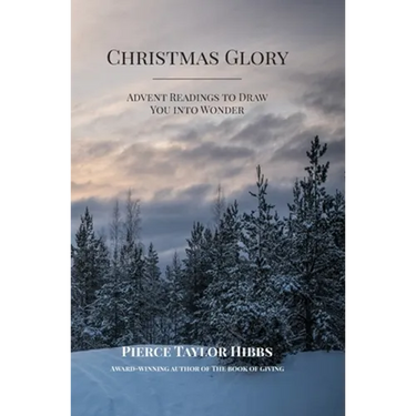 Christmas Glory: Advent Readings to Draw You into Wonder
