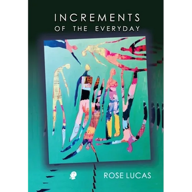 Increments of the Everyday