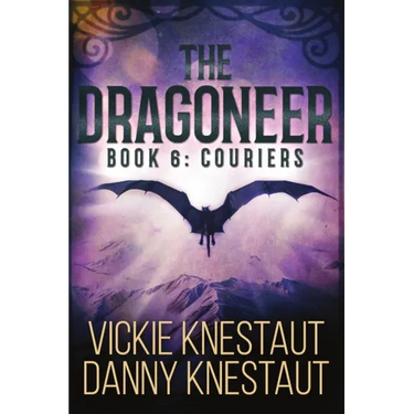 The Dragoneer: Book 6: Couriers