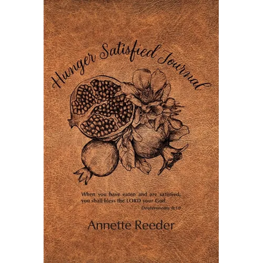 Hunger Satisfied Journal 2nd Edition