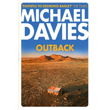 Outback: The Desmond Bagley Centenary Thriller