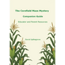 The Cornfield Maze Mystery Companion Guide