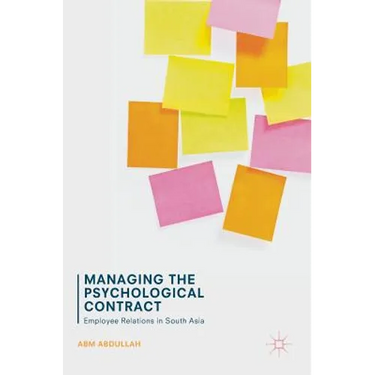 Managing the Psychological Contract: Employee Relations in South Asia