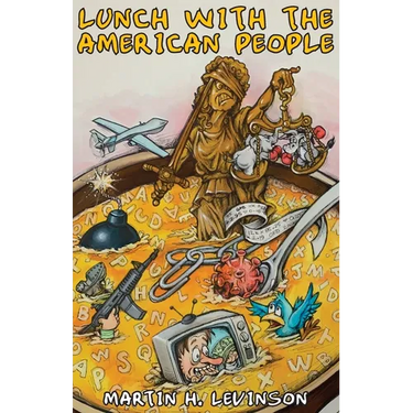 Lunch with the American People: Satirical Food for Thought