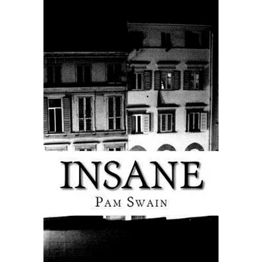 Insane: A Crazy Love