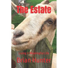 The Estate: Living A Meaningful Life
