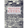 Restless Cities