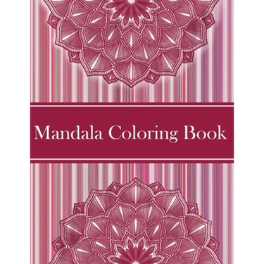 Mandalas Coloring Book: Amazing Coloring Pages For Meditation And Happiness - 50 Adult Mandalas & Patterns Coloring Book