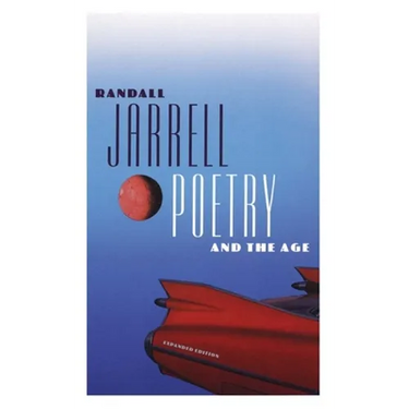 Poetry and the Age: Expanded Edition