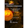 Holiday Homecomings- Tales to Warm the Heart Volume two