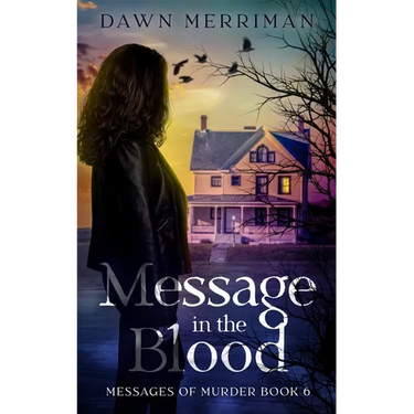 MESSAGE in the BLOOD: A small town psychic kidnap mystery.