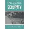 False Sense of Security