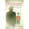 A Conversation Between A Boy and His Dad: Simple Truths Hidden in Plain Sight