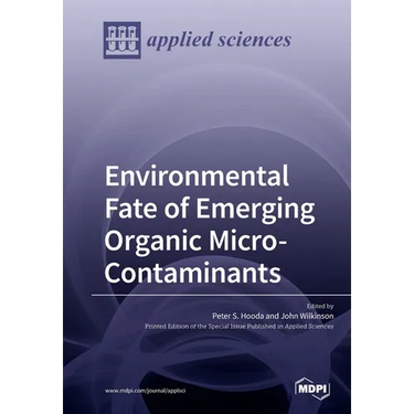 Environmental Fate of Emerging Organic Micro-Contaminants