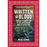 Written in Blood: Courage and Corruption in the Appalachian War of Extraction