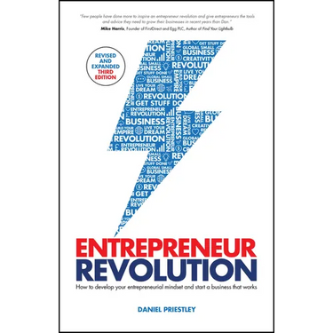 Entrepreneur Revolution: How to Develop Your Entrepreneurial Mindset and Start a Business That Works